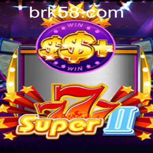 Exploring Super777II: A Thrilling Adventure in the World of Online Gaming